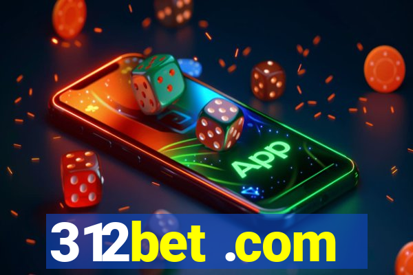 312bet .com